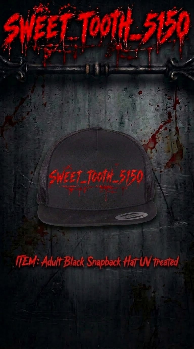 "SWEET TOOTH 5150"Adult Snapback Hat UV Treated
